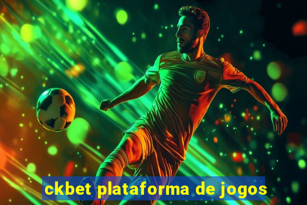 ckbet plataforma de jogos